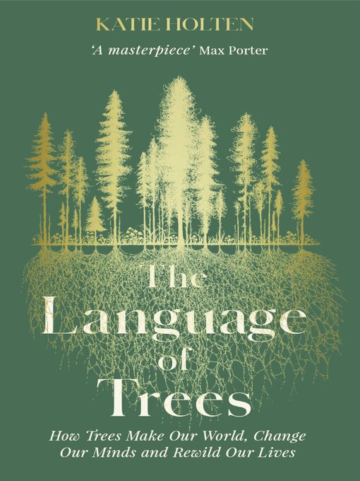 Title details for The Language of Trees by Katie Holten - Available